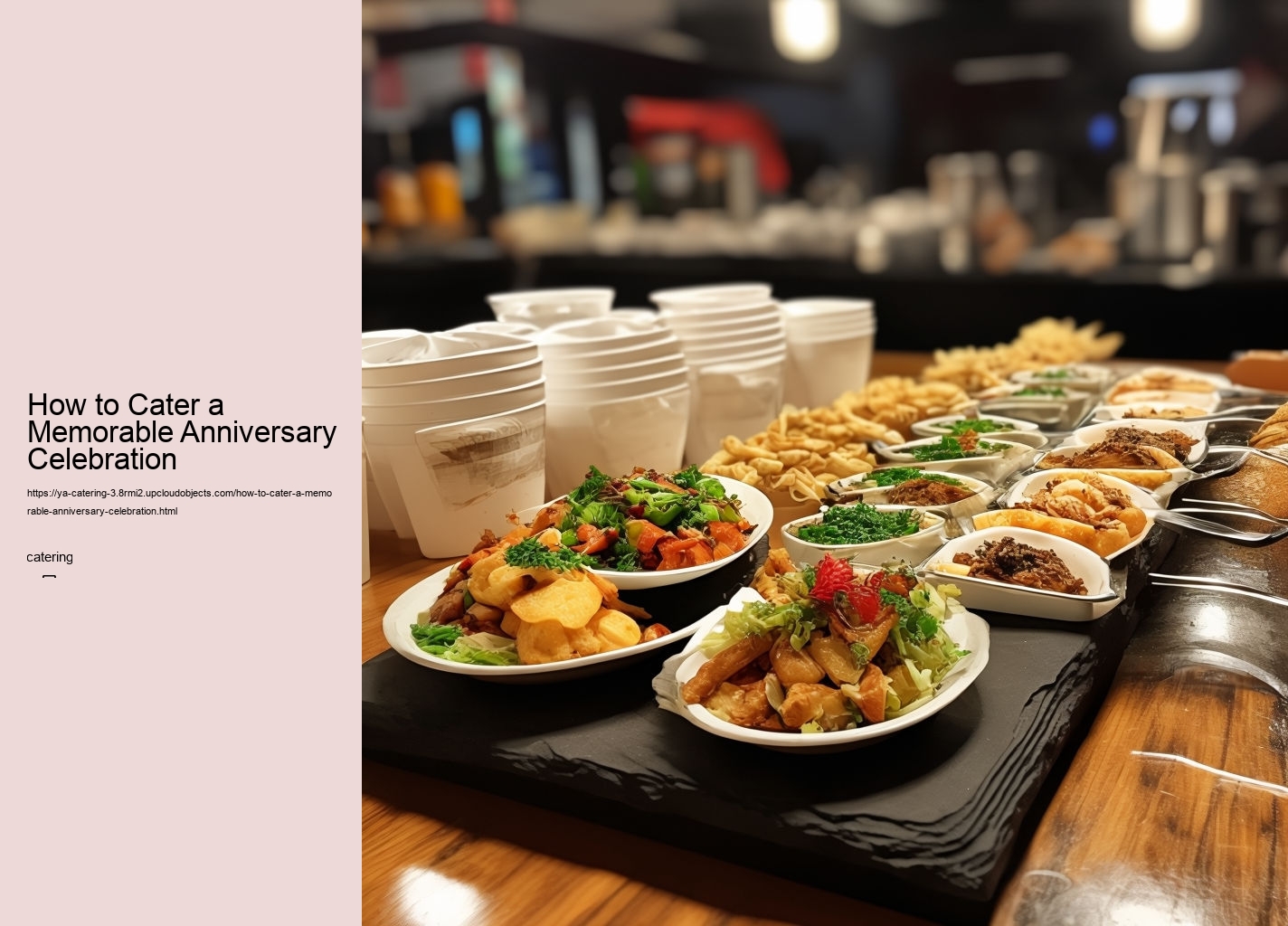 How to Cater a Memorable Anniversary Celebration